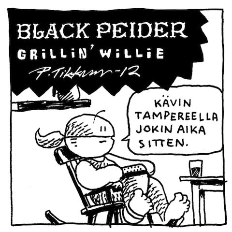Post image for Sankarimme Black Peider todisti, kuinka Grillin’ Willie and the Vegetarians antoi musiikin hengittää
