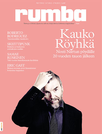 Post image for Rumba 7/12: Kauko Röyhkä & Nartun paluu, Britney-tuottaja arvioi suomipoppia, skeittipunk tänään…